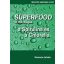 Szuperfood- a mikroalgák: a spirulina és a chlorella - Demecs István
