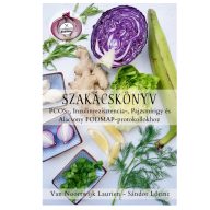   Táplálkozás-Beállítás™ Szakácskönyv 2. Van Noortwijk Laurien - Sándor Lőrinc