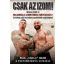 Csak az izom! - Paul Coach Wade
