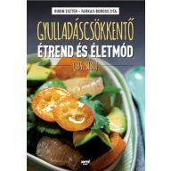   Gyulladáscsökkentő étrend és életmód Rubin Eszter - Farkas-Boross Zita