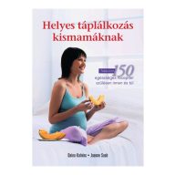   Helyes táplálkozás kismamáknak - Diana Kalnins, Joanne Saab