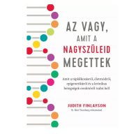 Az vagy, amit a nagyszüleid megettek - Judith Finlayson