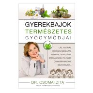Gyerekbajok természetes gyógymódjai - Dr. Csomai Zita