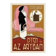 Isten az agyban - Szendi Gábor